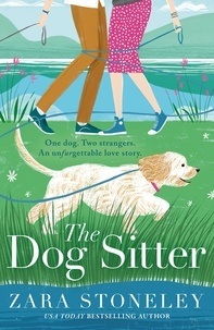 Zara Stoneley - The Dog Sitter.