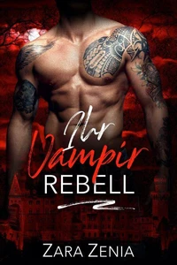 Ihr Vampir Rebell