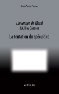 L'Invention de Morel d'A. Bioy Casares