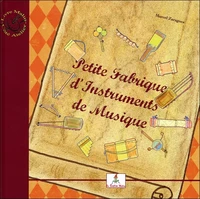 Petite fabrique d'instruments de musique