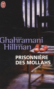 Zarah Ghahramani - Prisonnière des mollahs.