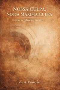 Nossa Culpa, Nossa Maxima Culpa