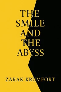 The Smile and the Abyss