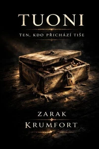 Tuoni     Ten, kdo přichází tiše