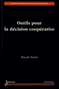 Outils pour la décision coopérative