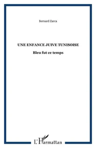 Une enfance juive tunisoise
