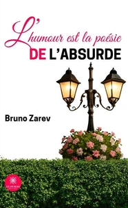 L'humour est la poésie de l'absurde