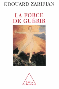 Force de guérir (La)