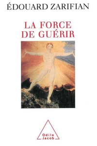 La Force De Guerir