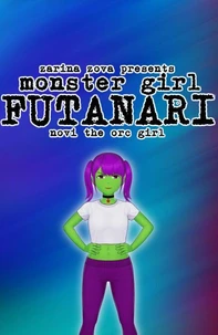 Monster Girl Futanari: Novi the Orc Girl