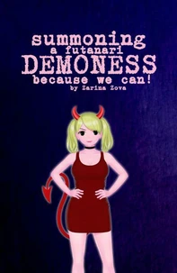Summoning a Futanari Demoness Because We Can