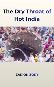 The Dry Throat of Hot India