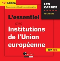 L'essentiel des institutions de l'Union européenne