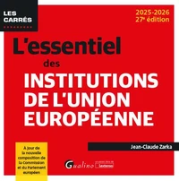 L'essentiel des institutions de l'Union européenne