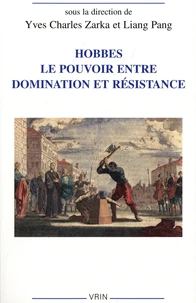 Hobbes. Le pouvoir entre domination et résistance