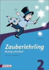 Zauberlehrling 2. Arbeitsheft. Vereinfachte Ausgangsschrift. Bayern, Baden-Württemberg - Ausgabe 2010.