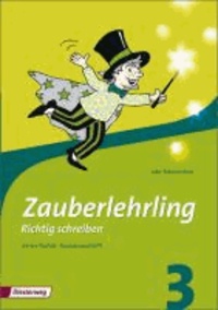 Zauberlehrling 3. Arbeitsheft. Vereinfachte Ausgangsschrift - Ausgabe 2010.