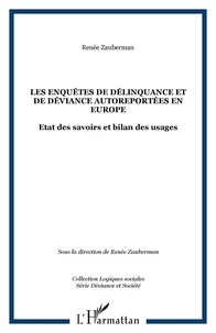 Les enquêtes de délinquance et de déviance autoreportées en Europe