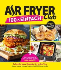 Zaubertopf – AIR FRYER 100 x einfach