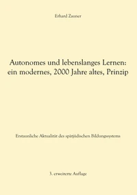 Autonomes und lebenslanges Lernen: ein modernes, 2000 Jahre altes, Prinzip