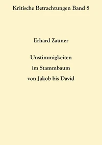 Unstimmigkeiten im Stammbaum von Jakob bis David