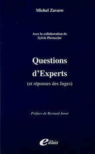Questions d'experts (et réponses des juges)