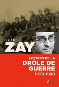 Lettres de la drôle de guerre (1939-1940)