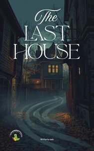 The Last House