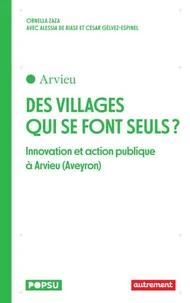 Des villages qui se font seuls ?
