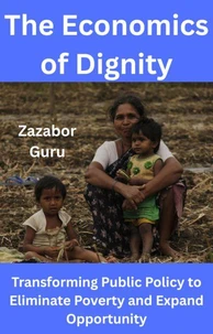 The Economics of Dignity