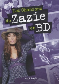  Zazie et Olivier Desvaux - Les chansons de Zazie en BD.