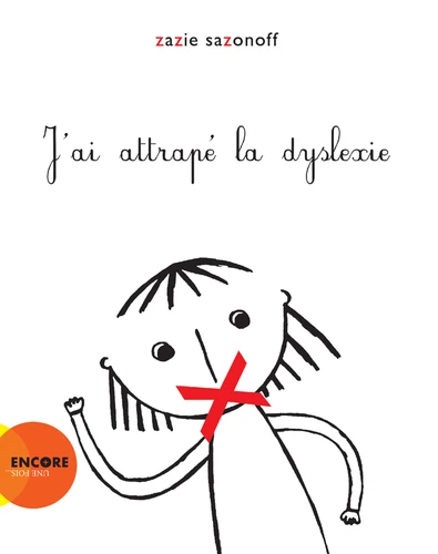 <a href="/node/21096">J'ai attrapé la dyslexie</a>