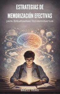 Estrategias de Memorización Efectivas para Estudiantes Universitarios
