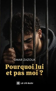 Pourquoi lui et pas moi ?