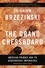 The Grand Chessboard. American Primacy and Its Geostrategic Imperatives