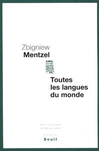 Zbigniew Mentzel - Toutes les langues du monde.