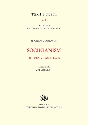 Zbigniew Ogonowski et Marcin Turski - Socinianism - History, Views, Legacy.