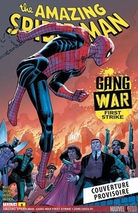 Zeb Wells et Cody Ziglar - Spider-Man : Gang War N°01.