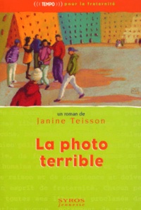  Zebda et Janine Teisson - La Photo Terrible. Avec Cd.