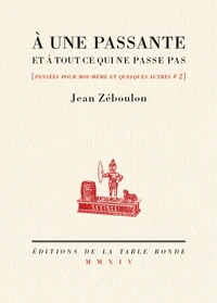 Pensées pour moi-même et quelques autres
