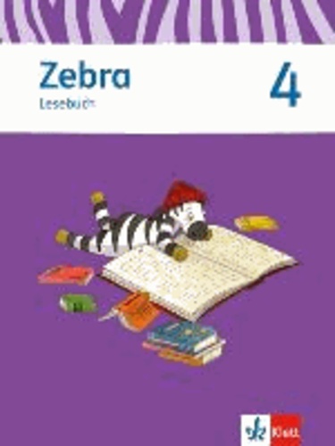 Zebra 4. Lesebuch 4. Schuljahr.