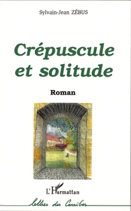 Crépuscule et solitude