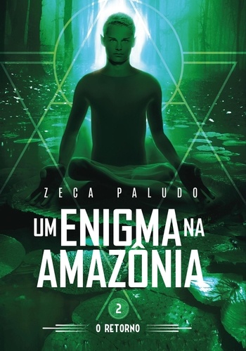  Zeca Paludo - Um Enigma na Amazonia - one, #2.