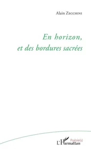 En horizon, et des bordures sacrées
