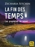 Zecharia Sitchin - La fin des temps - Les prophéties du retour.