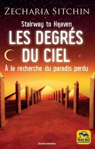 Télécharger des ebooks pdf en ligne Les degrés du ciel par Zecharia Sitchin in French 