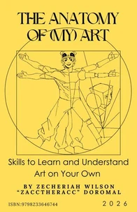 The Anatomy of (My) Art: Skills to Learn and Understand Art on Your Own
