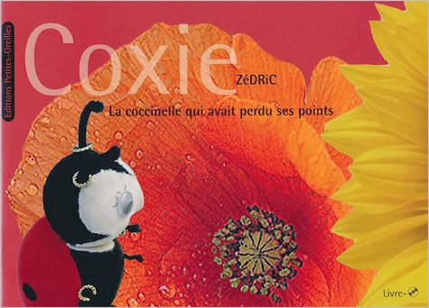 Coxie, la coccinelle qui avait perdu ses points  avec 1 CD audio