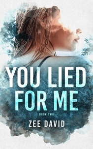  Zee David - You Lied For Me - Brie Owen Mystery Series, #2.