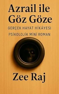 Azrail ile göz göze